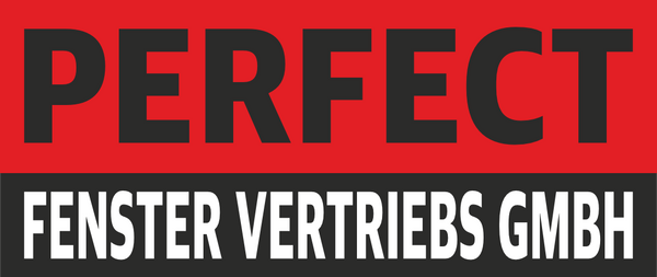 Perfect Fenster - Perfect Sonnenschutz